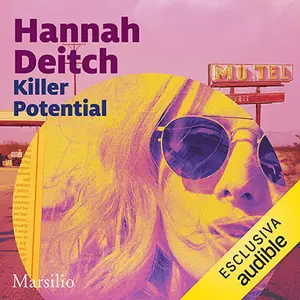 «Killer Potential (Italian Edition)» by Hannah Deitch
