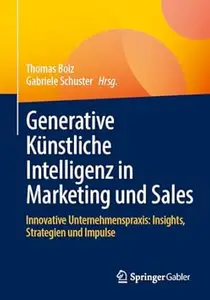 Generative Künstliche Intelligenz in Marketing und Sales