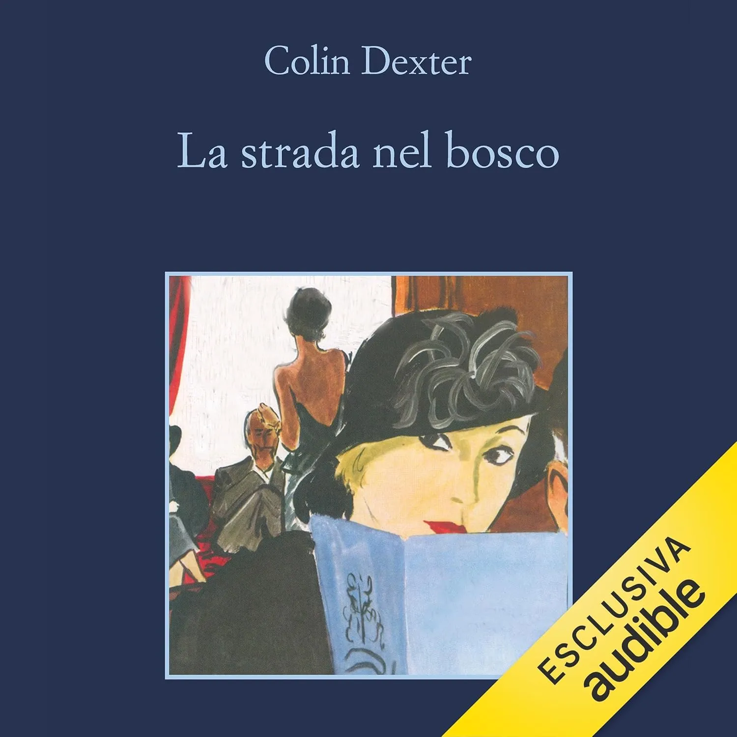 «La strada nel bosco: L'ispettore Morse, Vol. 10» by Colin Dexter