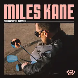 Miles Kane - Sunlight In The Shadows (2025) [Official Digital Download 24/96]