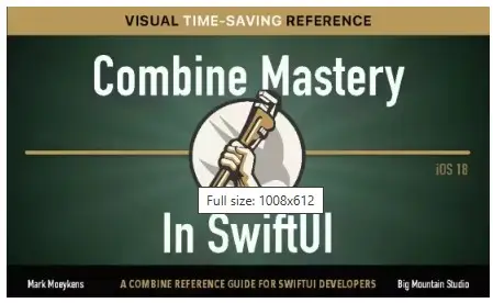 Combine Mastery in SwiftUI iOS 18 (Update September 09, 2024)