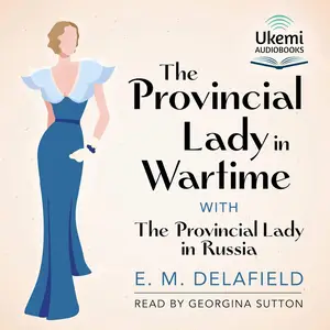 The Provincial Lady in Wartime