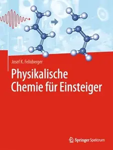 Physikalische Chemie für Einsteiger