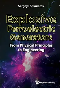 Explosive Ferroelectric Generators