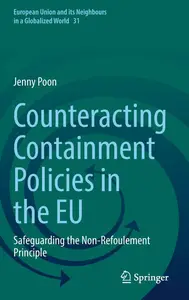 Counteracting Containment Policies in the EU: Safeguarding the Non-Refoulement Principle