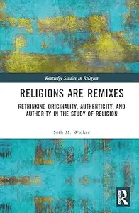 Religions Are Remixes