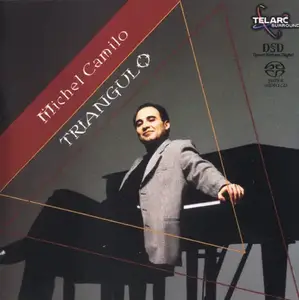 Michel Camilo - Triangulo (2002) MCH PS3 ISO + DSD64 + Hi-Res FLAC