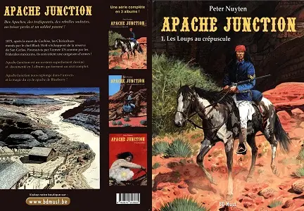 Apache Junction - Tome 1 - Les Loups Au Crepuscule