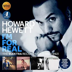 Howard Hewett - I'm For Real - The Elektra Recordings (Remastered) (1986-1992) (2022)