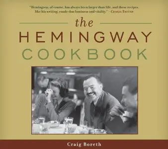 The Hemingway Cookbook