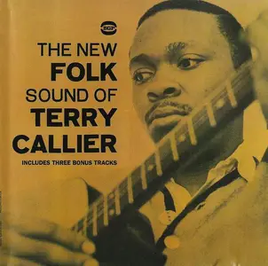 Terry Callier - The New Folk Sound Of Terry Callier (1966) [Reissue 2003]