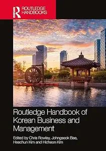 Routledge Handbook of Korean Business and Management