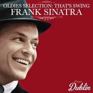 Frank Sinatra - Oldies Selection, That's Swing (2025) [Official Digital Download]