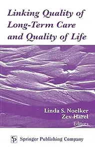 Linking Quality of Long-Term Care and Quality of Life