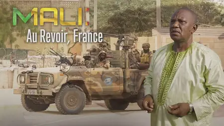 Mali: Au Revoir, France (2023)