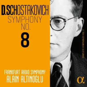 Frankfurt Radio Symphony & Alain Altinoglu - Schostakovich: Symphony No. 8 (Complete Symphonies, Vol. 2) (2026)