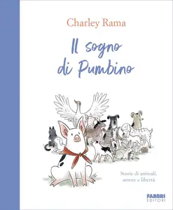 Il sogno di Pumbino - Charley Rama