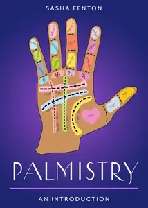 Palmistry: Your Plain & Simple Guide to Reading Destiny in Your Hands (Plain & Simple Series for Mind, Body, & Spirit)