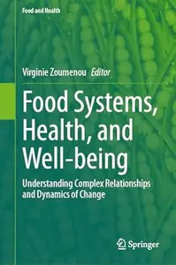 Food Systems, Health, and Well-being