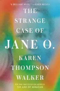 The Strange Case of Jane O.: A Novel