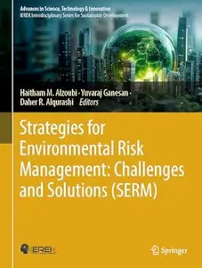 Strategies for Environmental Risk Management: Challenges and Solutions (SERM)