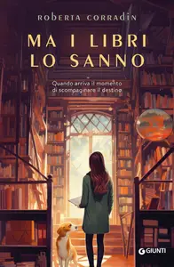 Ma i libri lo sanno - Roberta Corradin