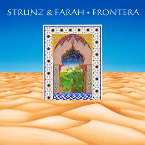 Strunz & Farah - Frontera (2024) [Official Digital Download]