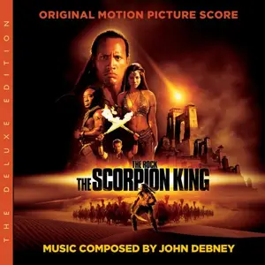 John Debney - The Scorpion King Soundtracks Deluxe Edition (2025)