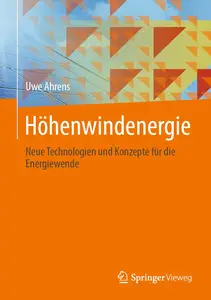 Höhenwindenergie: Neue Technologien und Konzepte für die Energiewende