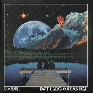 Bombadil - How the Moon Got Back Home (2025) [Official Digital Download 24/48]