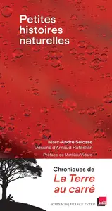 Marc-André Selosse, "Petites histoires naturelles : Chroniques de La Terre au carré"