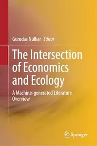 The Intersection of Economics and Ecology