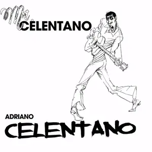 Adriano Celentano - Mr. Celentano (Remastered) (2025) [Official Digital Download]