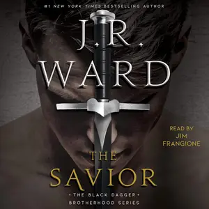The Savior: The Black Dagger Brotherhood