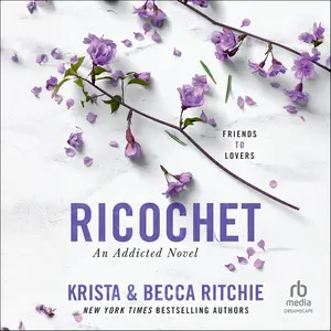 Ricochet: Addicted Series