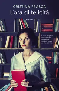 L'ora di felicità - Cristina Frascà