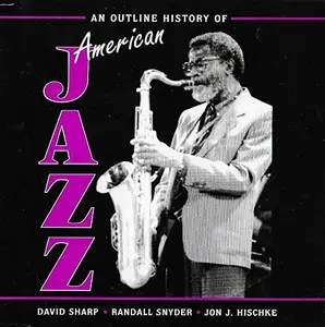 VA - An Outline History of American Jazz (1997)