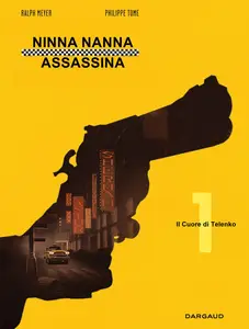 Ninna Nanna Assassina - Volume 1 - Il Cuore Di Telenko