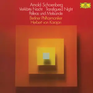 Herbert von Karajan - Schoenberg- Verklärte Nacht, Pelléas und Mélisande (1974/2018) [Official Digital Download 24/96]