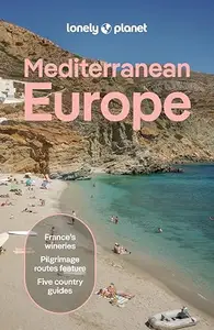 Lonely Planet Mediterranean Europe, 12th Edition