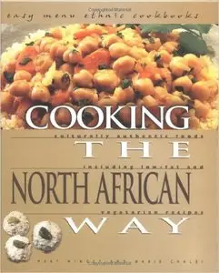 Mary Winget, Habib Chalbi - Cooking the North African Way [Repost]
