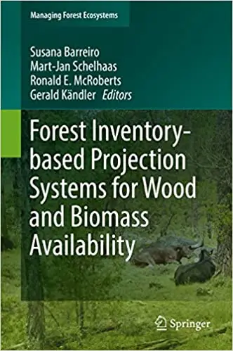 Forest Inventory-based Projection Systems for Wood and Biomass Availability (Repost)