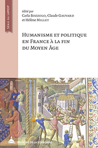 Collectif, "Humanisme et politique en France à la fin du moyen âge"