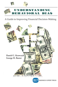 Understanding Behavioral BIA$ : A Guide to Improving Financial Decision-Making