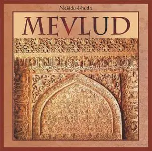 ISLAMIC CHANTS / MEVLUD - Nesidu-l-Huda