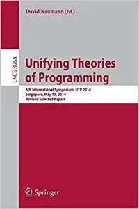 Unifying Theories of Programming