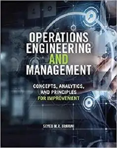 Operations Engineering and Management: Concepts, Analytics and Principles for Improvement