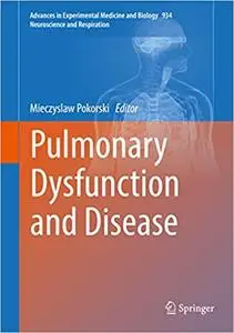 Pulmonary Dysfunction and Disease (Repost)