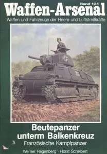 Beutepanzer unterm Balkenkreuz (Waffen-Arsenal 121) (Repost)