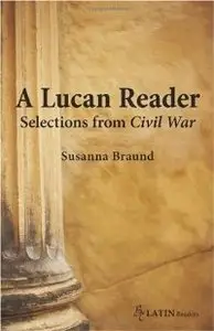 A Lucan Reader: Selections from Civil War (Repost)